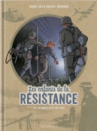 Les Enfants de la Résistance T10 : La guerre n'est pas finie (0), bd chez Le Lombard de Dugomier, Ers