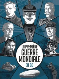 La Première guerre mondiale en BD, bd chez Le Lombard de de la Croix, Cifuentes