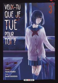  Veux-tu que je tue pour toi ? T3, manga chez Soleil de Kurando, Sakakibara