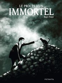Le Procès d'un immortel, bd chez Pictavita de Penet