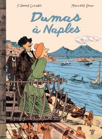 Dumas à Naples, bd chez Actes Sud BD de Luzzati, Onzo