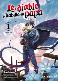 Le diable s'habille en papa T1, manga chez Mana Books de Tamagokakecandy, Segawa, Nagahama