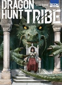  Dragon hunt tribe T5, manga chez Ki-oon de Kuroi