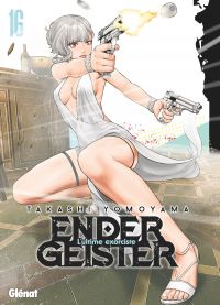  Ender geister T16, manga chez Glénat de Yomoyama