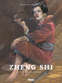  Zheng Shi T2 : Madame Tsching (0), bd chez Glénat de Delitte, Delitte