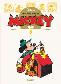 Les Âges d'or de Mickey T3, bd chez Glénat de Gottfredson