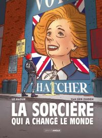 La Sorcière qui a changé le monde, bd chez Bamboo de Le Naour, Van der Zuiden, Alquier