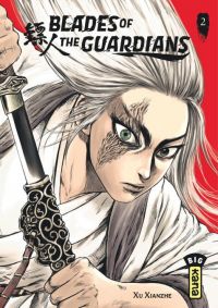 Blades of the guardians T2, manga chez Kana de Xianzhe