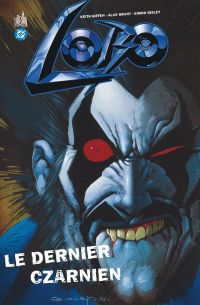 Lobo : le dernier Czarnien : 1990 (0), comics chez Urban Comics de Grant, Giffen, Bisley, Kindzierski