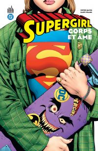 Supergirl (1996) : Corps et âme (0), comics chez Urban Comics de David, Frank, Collectif