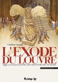 L'Exode du Louvre : 1939 (0), bd chez Futuropolis de Smudja