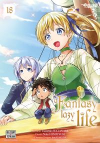  A fantasy lazy life  T18, manga chez Delcourt Tonkam de Watanabe, Ayakura, Hinotsuki