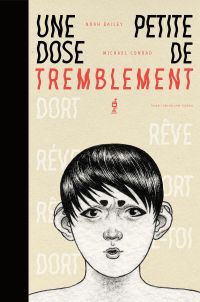 Une petite dose de tremblement, comics chez 404 éditions de Conrad, Bailey
