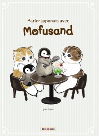 Parler Japonais avec Mofusand, manga chez Soleil de Juno