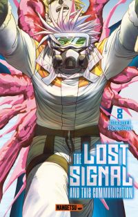  The Lost Signal & This Communication  T8, manga chez Mangetsu de Maruei