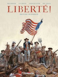 Liberté !, bd chez Delcourt de Mechner, Le  Roux, Chevallier, de Cock