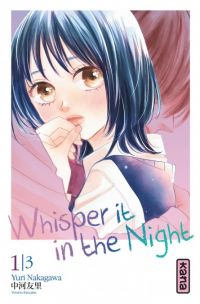  Whisper it in the night T1, manga chez Kana de Nakagawa