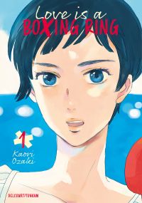  Love is a boxing ring T1, manga chez Delcourt Tonkam de Ozaki