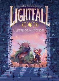  Lightfall T4 : L'entre-deux-mondes (0), comics chez Gallimard de Probert