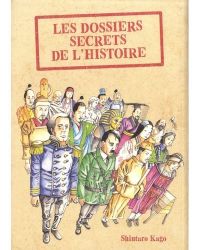 Les dossiers secrets de l’histoire, manga chez Huber éditions de Kago