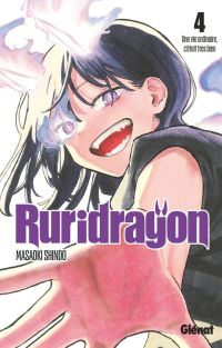  Ruridragon T4, manga chez Glénat de Shindô