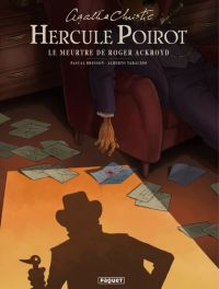  Hercule Poirot T13 : Le meurtre de Roger Ackroyd (0), bd chez Paquet de Bresson, Taracido
