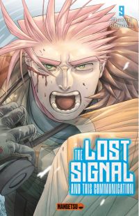  The Lost Signal & This Communication  T9, manga chez Mangetsu de Maruei
