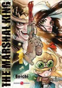  The marshal king T1, manga chez Bamboo de Boichi