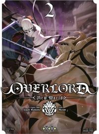  Overlord New world T2, manga chez Ototo de Maruyama, Matsuki