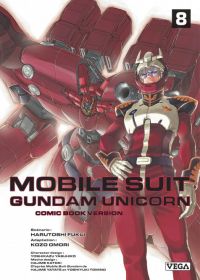  Mobile Suit Gundam Unicorn T8, manga chez Vega de Harutoshi, Omori, Yasuhiko