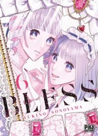  Bless T6, manga chez Pika de Sonoyama