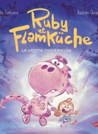 Ruby et Flamküche : La grotte mystérieuse (0), bd chez Jungle de Lathière, Quignon