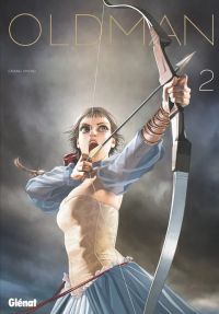  Oldman – Nouvelle éidtion, T2, manga chez Glénat de Chang-sheng