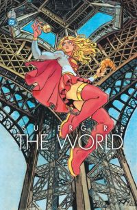 Supergirl The World , comics chez Urban Comics de Collectif, Jurion