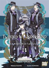  Twisted wonderland - La maison Octavinelle T3, manga chez Nobi Nobi! de Toboso, Oda