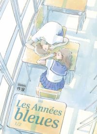 Les Années bleues T1, manga chez Casterman de Ito