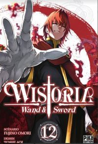  Wistoria - Wand and sword T12, manga chez Pika de Omori, Aoi