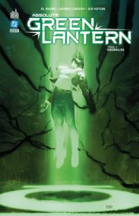  Absolute Green Lantern  T2 : Anomalies (0), comics chez Urban Comics de Ewing, Collectif, Clarke