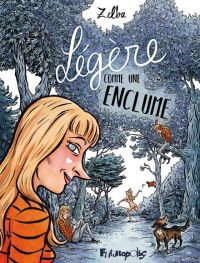 Légère comme une enclume, bd chez Futuropolis de Zelba