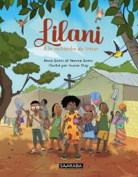  Lilani T1 : A la recherche du trésor (0), bd chez Saaraba de Gomis, Gomis, Diop