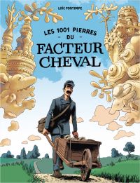 Les 1001 pierres du Facteur Cheval, bd chez Petit à petit de Fontimpe