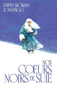 Nos Cœurs noirs de suie, bd chez Morgen de Hägg, Morian