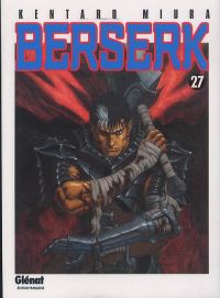  Berserk T27, manga chez Glénat de Miura