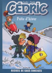  Cédric - Best of T1 : Faits d'hiver (0), bd chez Dupuis de Cauvin, Laudec, Léonardo