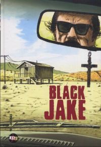 Black Jake, bd chez Casterman de Will Argunas