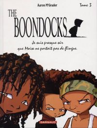 The boondocks T3 : Je suis presque sûr que Moïse ne portait pas de flingue. (0), comics chez Dargaud de McGruder, Simon