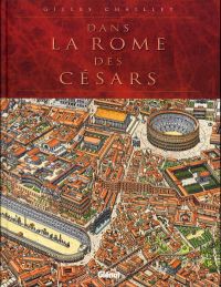 Dans la Rome des Césars : Dans la Rome des Césars (0), bd chez Glénat de Chaillet, Defachelle