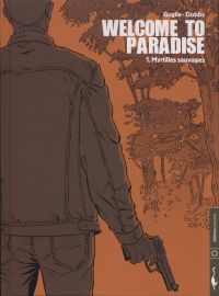  Welcome to paradise T1 : Myrtilles sauvages (0), bd chez Carabas de Dobbs, Guglie, A'dn, Stab