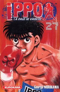  Ippo – Saison 1 - La rage de vaincre, T27, manga chez Kurokawa de Morikawa