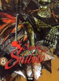 Le sabre de Shibito T8, manga chez 12 bis de Kikuchi, Kakurai